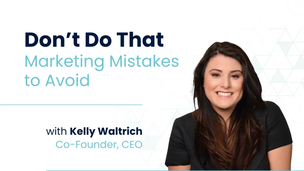 Don’t Do That | Marketing Mistakes to Avoid